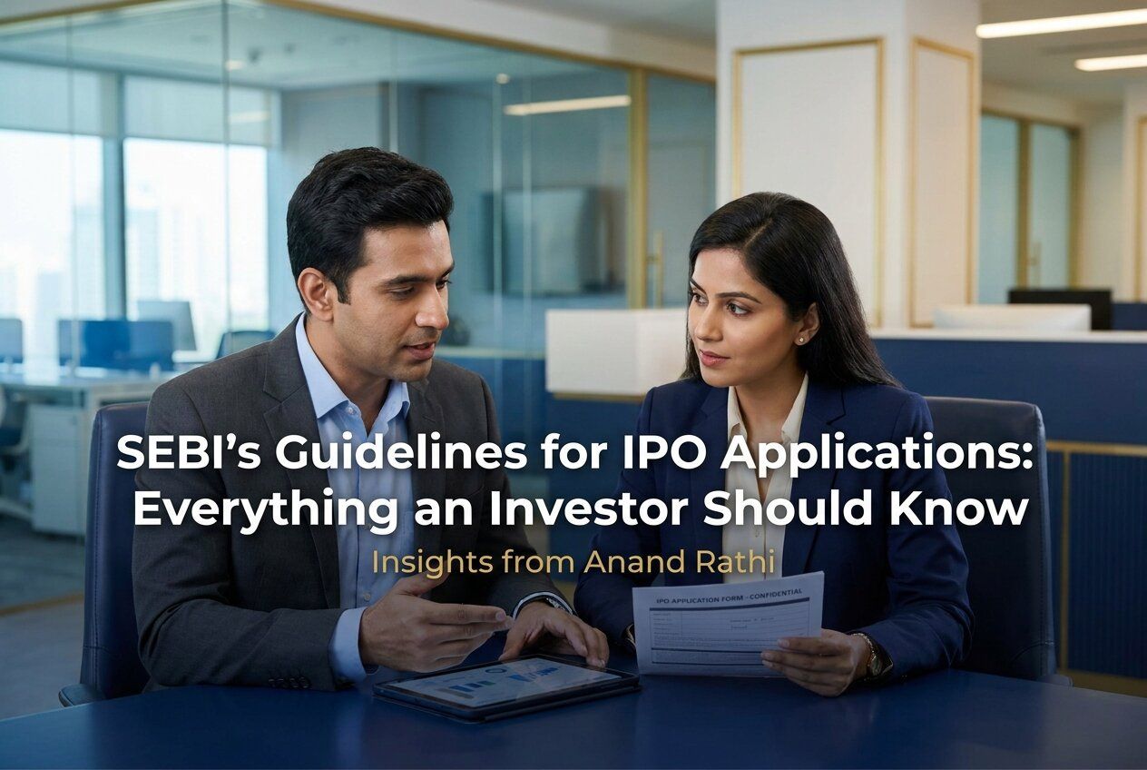 SEBI's Guidelines for IPO Applications: Everything an Investor Should Know