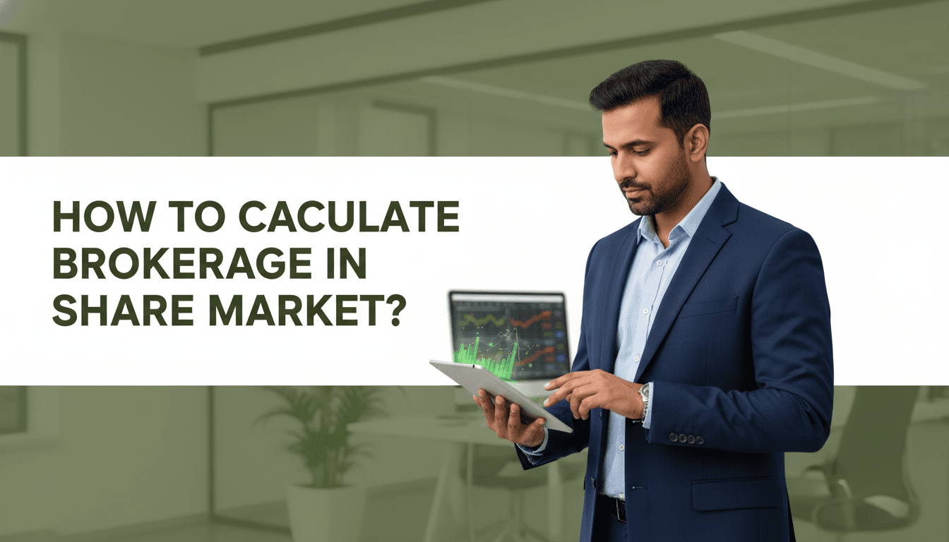 How to Calculate Brokerage in Share Market?